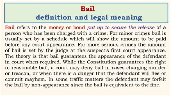 What is the legal definition of bail?