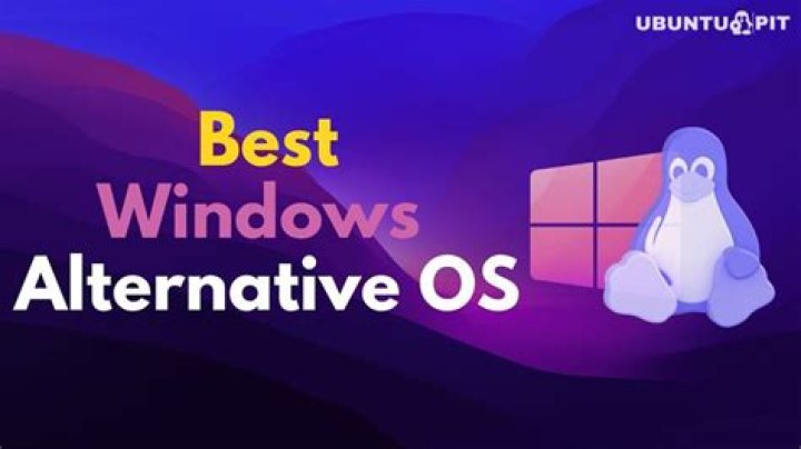 What OS is better alternative to Windows OS?